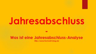 Jahresabschluss  Was ist eine JahresabschlussAnalyse [upl. by Simara]