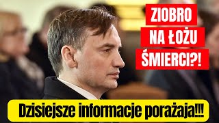 Dzisiejsze straszne wieści o Zbigniewie Ziobro ZOBACZ [upl. by Yrannav]