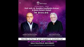 Dumitru ConstantinDulcan și Neale Donald Walsch ÎN DIALOG 25012025 Buc Sala Palatului 1700 [upl. by Leahcimaj]