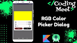 How to Implement RGB Color Picker Dialog in Android Studio Kotlin [upl. by Anaz247]