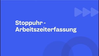 How to Clockodo  Stoppuhr  Arbeitszeiterfassung [upl. by Haceber166]