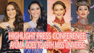 FAN CAM  HIGHLIGHT FULL PRESS CONFERENCE AYUMA GOES TO 69TH MISS UNIVERSE [upl. by Yenhpad]