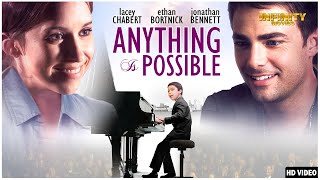 Anything Is Possible  Hollywood Full Movie  Hollywood Family Movie  Inspirational Movie [upl. by Susej]