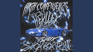 High CONFIDENCE Remix [upl. by Doner304]