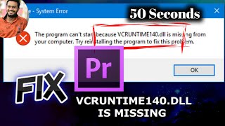 premier pro error  windows 10 error  Vcruntime140dll missing error  vcruntime140dll error [upl. by Marbut]