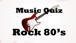 Music Quiz  Rock 80s [upl. by Mure]