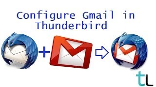 Configure gmail in Thunderbird  POP3 amp IMAP [upl. by Llabmik]