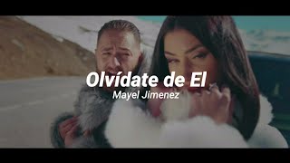 Mayel Jimenez  Olvídate de El Letra [upl. by Ploch]