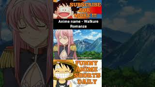 anime name  walkure romanze [upl. by Attem]