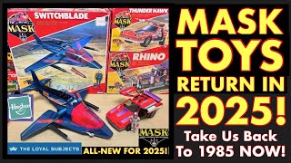 MASK TOYS Return In 2025 AllNew Retro Line From The Loyal Subjects…Take Us Back To 1985 NOW [upl. by Eelahs]