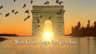 LIED ❤️ Was kein Auge hat gesehn und noch kein Ohr gehört Gesungen von Herzbewohnerin von Jesus [upl. by Otsirave]