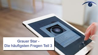 Grauer Star Katarakt  Die häufigsten Fragen  Teil 3 [upl. by Roque67]