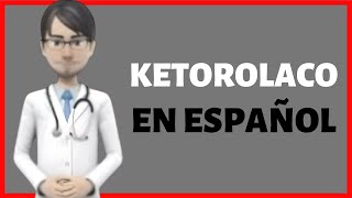 KETOROLACO TROMETAMINA tromethamine ketorolac review en ESPAÑOL [upl. by Drarej]