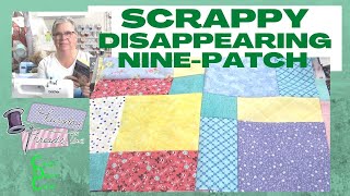 How to make a Scrappy Disappearing Nine Patch Quilt Block  ThursdayThreads [upl. by Fox]