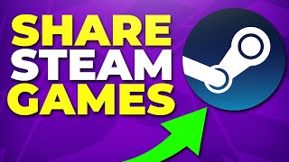 How to Share Games on Steam 2024  Steam Family [upl. by Gerik]