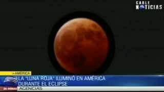 Luna roja El eclipse se vio en casi toda América [upl. by Slavic]