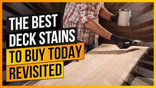 The Best Deck Stains To Buy Today REVISITED  Oil Based amp Water Based Deck Stain [upl. by Esina698]