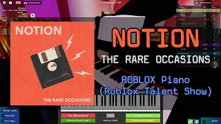 The Rare Occasions  Notion  Roblox Got Talent ROBLOX Piano Cover [upl. by Hathcock238]