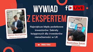 🔍 Największe błędy podatkowe inwestorów Sekrety księgowych dla inwestorów nieruchomości w UK 🔍 [upl. by Archer509]