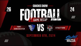 Fort Dorchester Coaches Show Week 3 VS Stratford 2024 [upl. by Dunn]