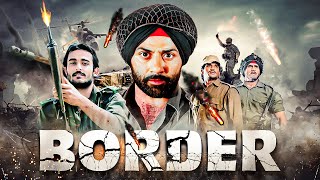 Border 1997  Sunny Deol Jackie Shroff Sunil Shetty Akshaye Khanna  Ultimate Blockbuster Action [upl. by Simpson]