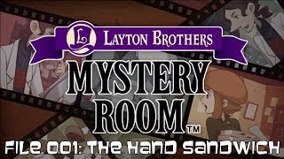 Layton Brothers Mystery Room Playthrough  File No 001 The Hand Sandwich [upl. by Lleze253]