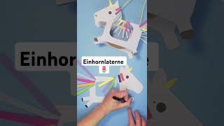 EINHORN Laterne bastelvorlage für Kinder 🌷 diy Einhorn bastelnmitkindern family kindergarten [upl. by Ayra]