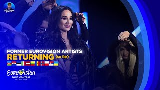 Former Eurovision Artists Returning in Selections for Eurovision 2024 So far [upl. by Ahsieit]