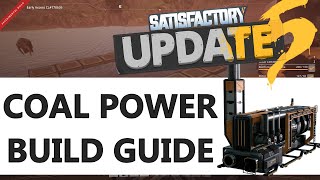 Satisfactory Coal Generator Setup Guide  Early Game Power Tutorial Update 5 [upl. by Assiled]