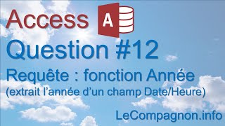 Access requête Question 12 [upl. by Eardnoed]