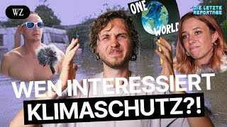 Die letzte Reportage Wen interessiert Klimaschutz [upl. by Yelknirb]