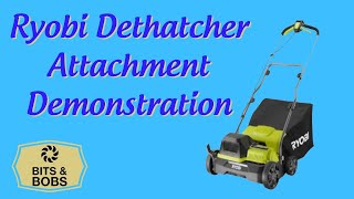 Ryobi Dethatcher Attachment Demonstration [upl. by Earesed]