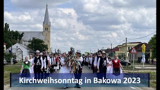 Kirchweihsonntag in Bakowa 2023  Erleben was verbindet [upl. by Woolley]