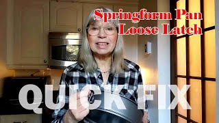 Springform Baking Pan  QUICK FIX for Loose Latch [upl. by Kendyl162]