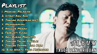 TAGOR PANGARIBUAN  ALBUM TERPOPULER 2020 [upl. by Anreval]