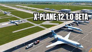 XPlane 1210 Released in Beta See Whats Working Now [upl. by Strepphon213]