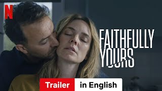 Faithfully Yours  Trailer in English  Netflix [upl. by Derek]