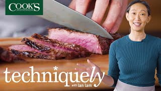 The Best Way To Cook Steak  Techniquely with Lan Lam [upl. by Keyte]