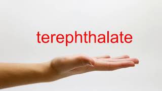 How to Pronounce terephthalate  American English [upl. by Hercule]