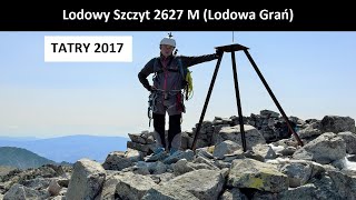 Lodowy Szczyt 2627 M Lodowa Grań [upl. by Desimone]