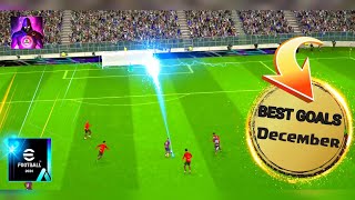 Best goals of December 2023🔥🔥🔥  efootball 24 mobile [upl. by Faber]