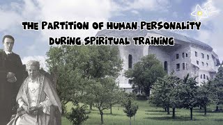 Rudolf Steiner  THE PARTITION OF HUMAN PERSONALITY DURING SPIRITUAL TRAINING [upl. by Tegdig14]