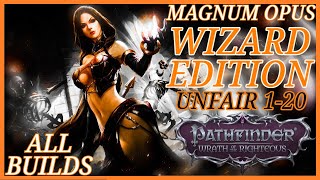 Magnum Opus  All WIZARD Subclasses  Full Unfair Builds Level 120  Pathfinder WOTR Guide [upl. by Ancilin]