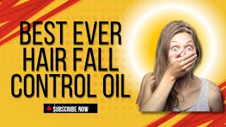 Say Good Bye To Hair Fall Best Oil To Stop Hair Fall [upl. by Isak]