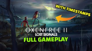 Oxenfree 2 Full Gameplay Walkthrough FULL GUIDE 2023 [upl. by Enomas]