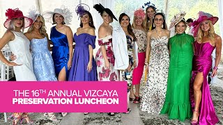 The 16th Annual Vizcaya Preservation Luncheon [upl. by Gabbey]