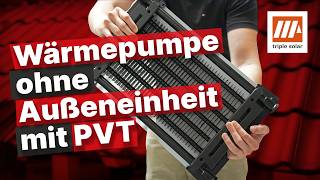 PhotovoltaikThermie PVT  Strom amp Wärme ohne Außeneinheit [upl. by Acisseg549]