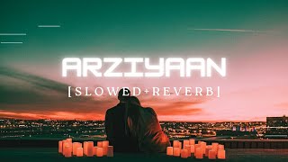 Arziyaan  slowed  Reverb   lyrical song  lofi song [upl. by Alistair]