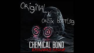 Chemical Bond RezzDeathpact Original X Orbiix Bootleg BassJunkie Mashup [upl. by Htnamas]