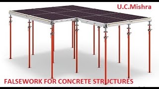 Formwork for Concrete Structure01 Requirements of Falsework [upl. by Hock]